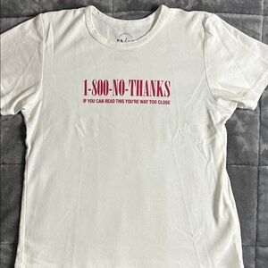 White Short Sleeve Tee - '1-800-NO-THANKS' Pink Graphic